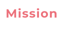 Mission
